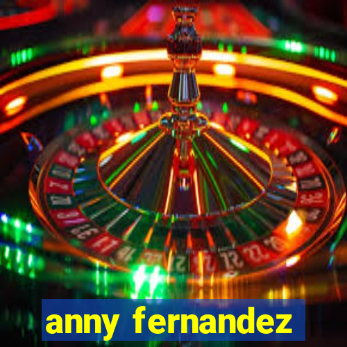 anny fernandez